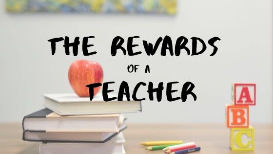 what are the rewards of teaching